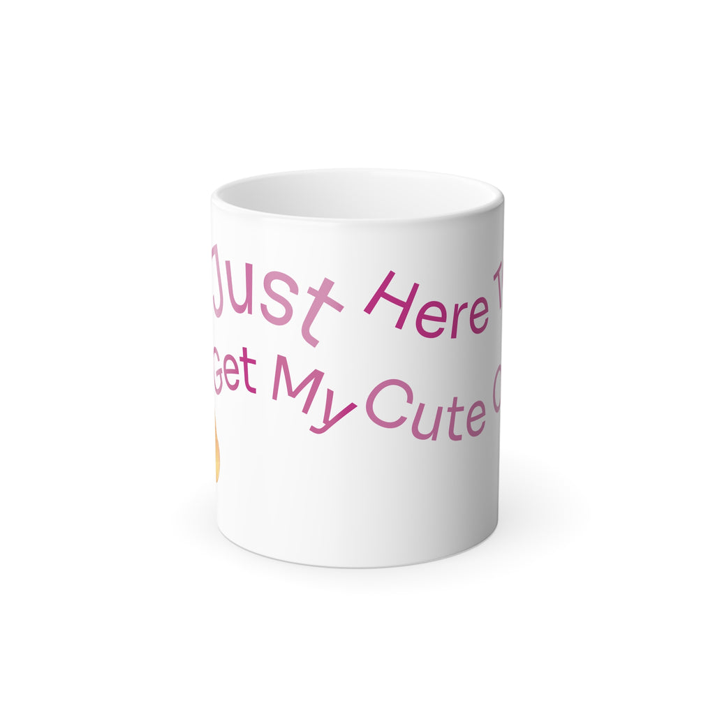"Get My Cute On" Color Morphing Mug