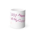 "Get My Cute On" Color Morphing Mug