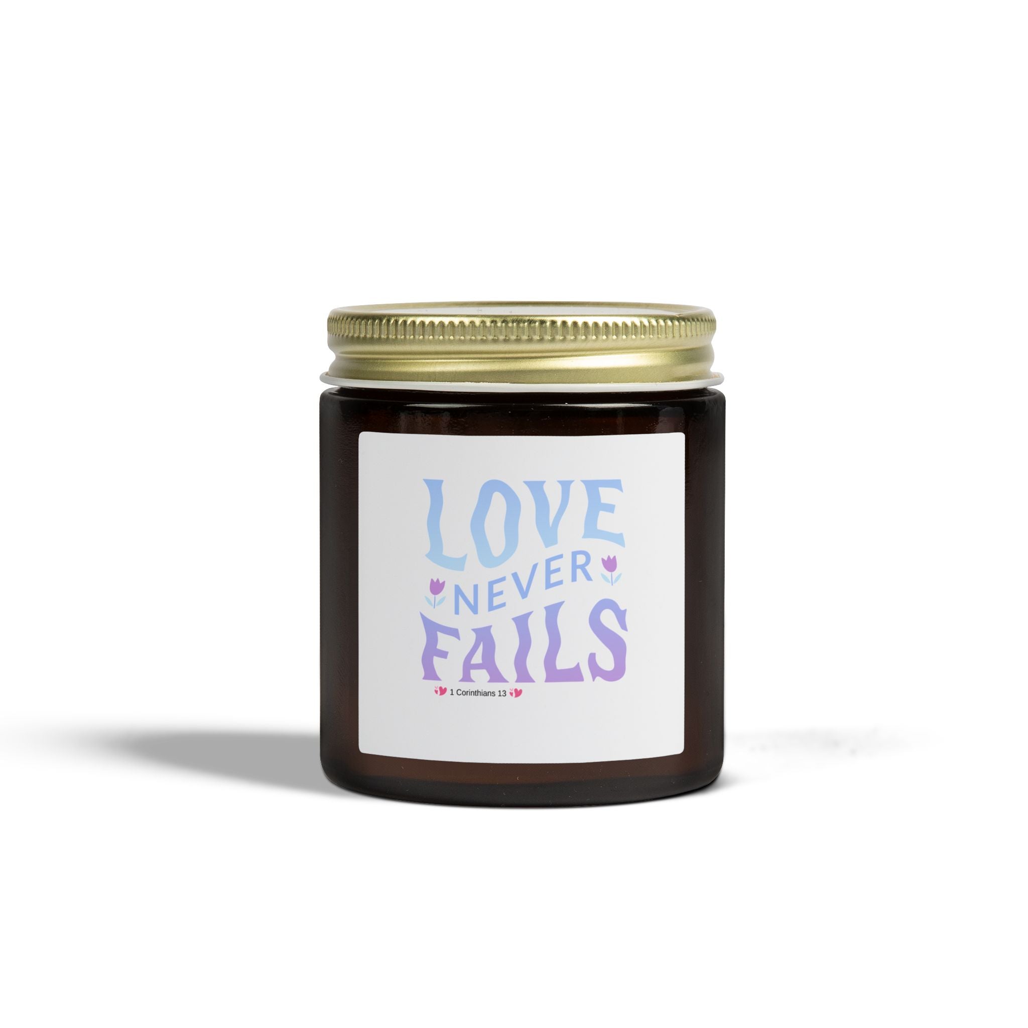 "Love Never Fails" Scented Candle