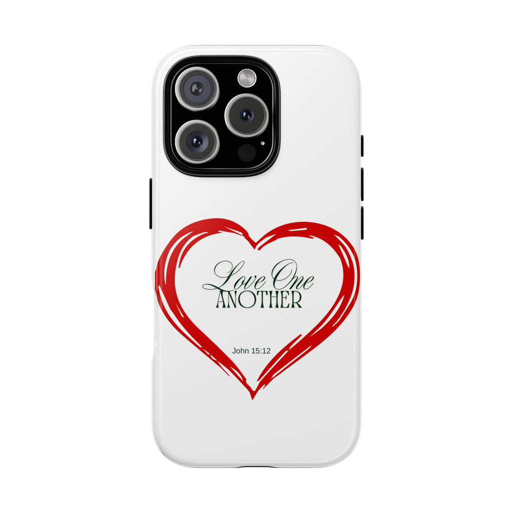 "Love One Another" Phone Case