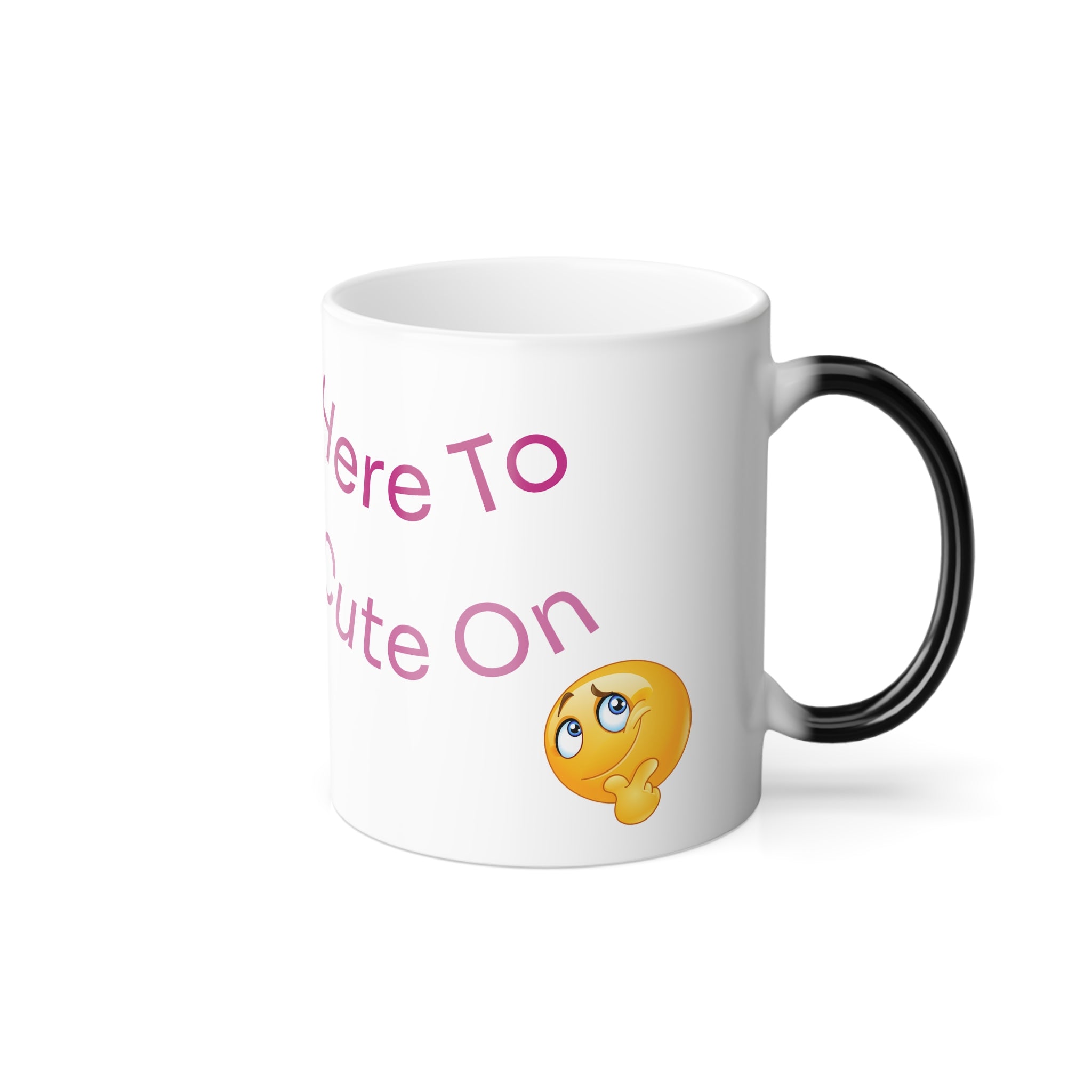 "Get My Cute On" Color Morphing Mug