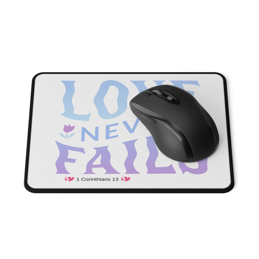 "Love Never Fails" Mouse Pad
